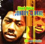 Johnny Clarke - Blood Dunza CD cover